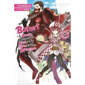 Bofuri: I Don't Want to Get Hurt, so I'll Max Out My Defense. , Vol. 7 LN | Andrew Cunningham, KOIN KOIN, Yuumikan Yuumikan (ISBN: 9781975323646)