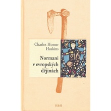 Normani v evropských dějinách - Charles Homer Haskins