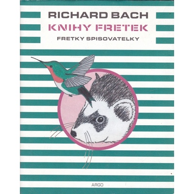 Knihy fretek 3. - Fretky spisovatelky - Richard Bach