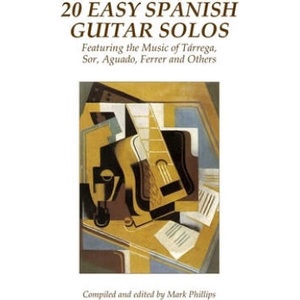 20 Easy Spanish Guitar Solos: Featuring the Music of Tárrega, Sor, Aguado, Ferrer and Others | Dionisio Aguado, Jose Ferrer, Francisco Tarrega (ISBN: 9781696430289)