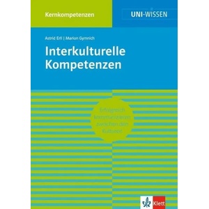 Uni Wissen Interkulturelle Kompetenzen | Astrid Erll, Marion Gymnich (2013)