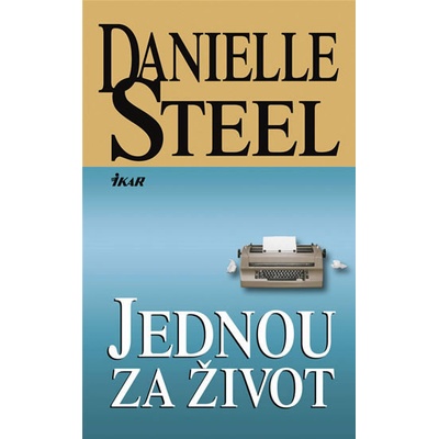 Jednou za život - Steel Danielle, Pevná vazba vázaná