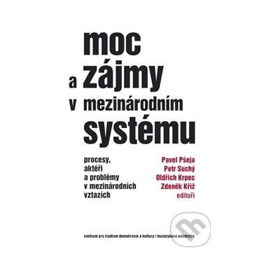 Moc a zájmy v mezinárodním systému