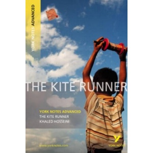 Kite Runner: York Notes Advanced | Khaled Hosseini (ISBN: 9781408217290)