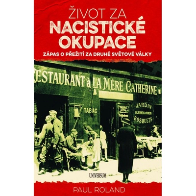 Život za nacistické okupace
