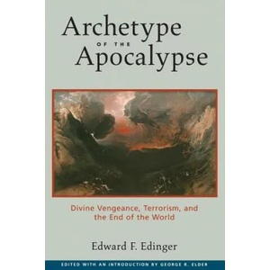 Archetype of the Apocalypse | Edward F. Edinger (ISBN: 9780812695168)