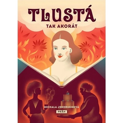 Tlustá tak akorát - Michala Jendruchová
