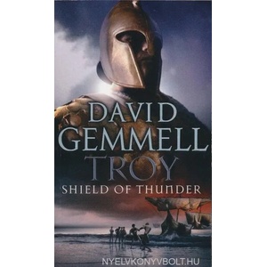 Troy: Shield Of Thunder | David Gemmell (2007)