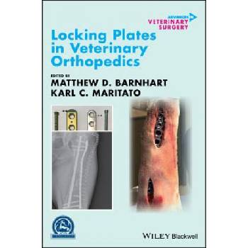 Locking Plates in Veterinary Orthopedics | Matthew D Barnhart