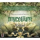 Mycelium Vidění