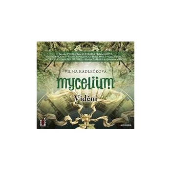 Mycelium Vidění