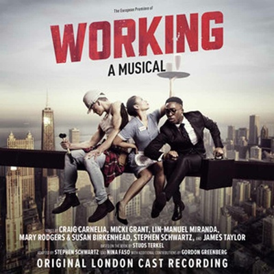 VARIOUS ARTISTS - WORKING: A MUSICAL - ORIGINAL LONDON CAST RECORDING CD