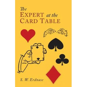 Expert at the Card Table | S W Erdnase (ISBN: 9781614278641)