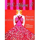 P. S. Milujem ťa - Cecelia Ahern