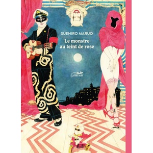 LE MONSTRE AU TEINT DE ROSE | Suehiro MARUO (ISBN: 9782353480593)