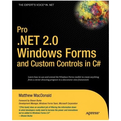 Pro . Net 2.0 Windows Forms and Custom Controls in C# | Matthew MacDonald