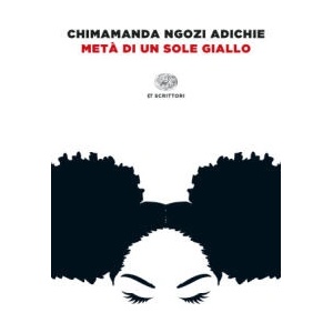 Metà di un sole giallo | Chimamanda Ngozi Adichie (2024)