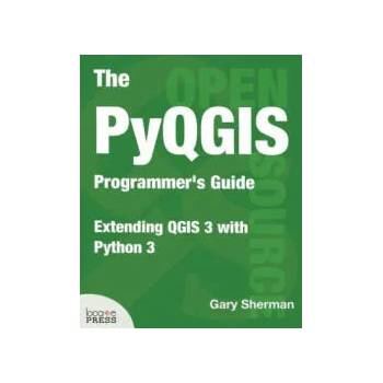 Image 1 of Pyqgis Programmer's Guide | Gary Sherman