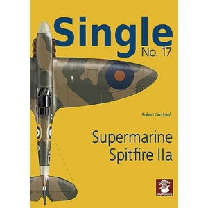 Single 17: Supermarine Spitfire IIa (ISBN: 9788365958839)