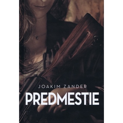 Predmestie - Joakim Zander
