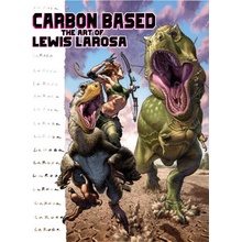 Carbon Based: The Art of Lewis LaRosa