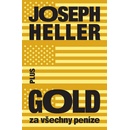 Gold za všechny peníze – Heller Joseph