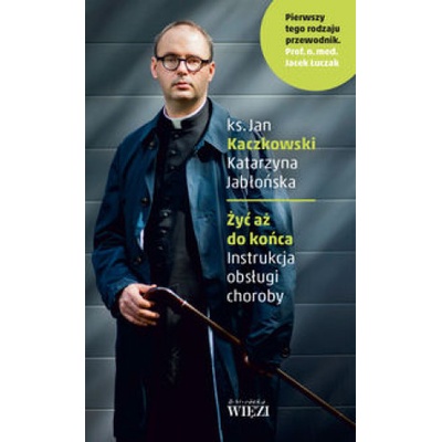 Żyć aż do końca
