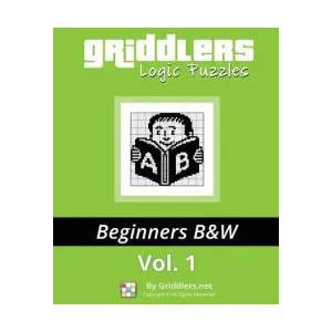 Griddlers Logic Puzzles: Beginners: Nonograms, Griddlers, Picross | Griddlers Team (ISBN: 9789657679494)
