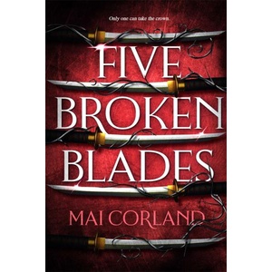 Five Broken Blades (ISBN: 9781804186596)