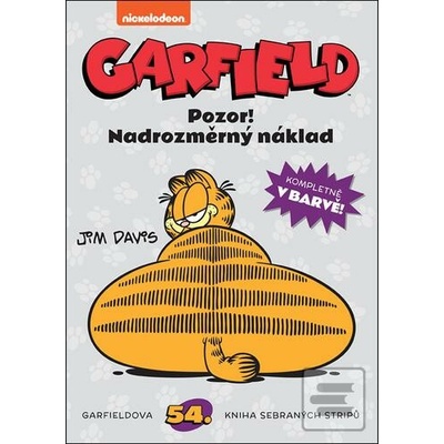 Garfield 54: Pozor! Nadrozměrný náklad - Jim Davis