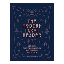 The Modern Tarot Reader - Claire Goodchild