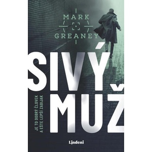 Sivý muž | Mark Greaney (ISBN: 9788056639726)