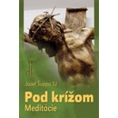 Pod krížom - Jozef Šuppa