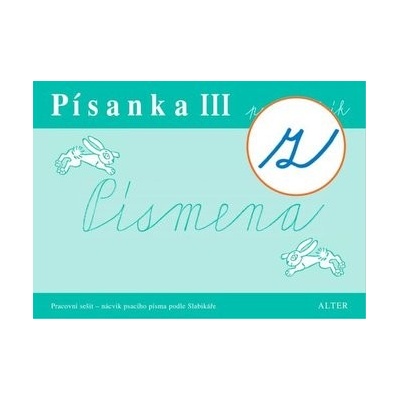 Písanka III pro 1. ročník Písmena ( "z" s kličkou)