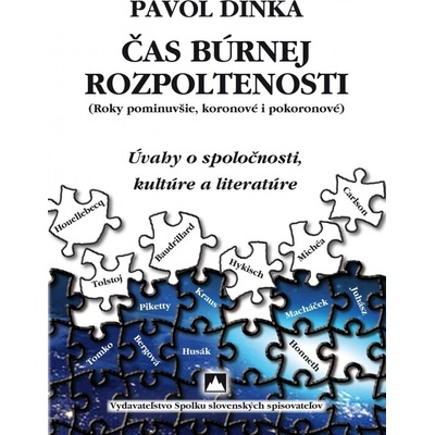 Čas búrnej rozpoltenosti - Pavol Dinka