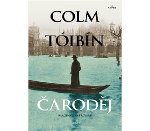 Čaroděj - Colm Tóibín