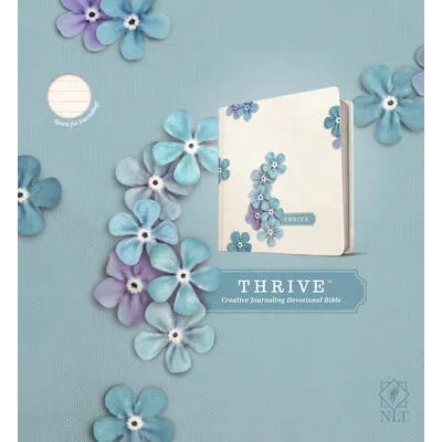 NLT Thrive Creative Journaling Devotional Bible (Hardcover, Blue Flowers) | Tyndale