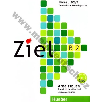 Ziel B2/1 – pracovný zošit vr. CD/CD-ROM k PZ k 1. dielu