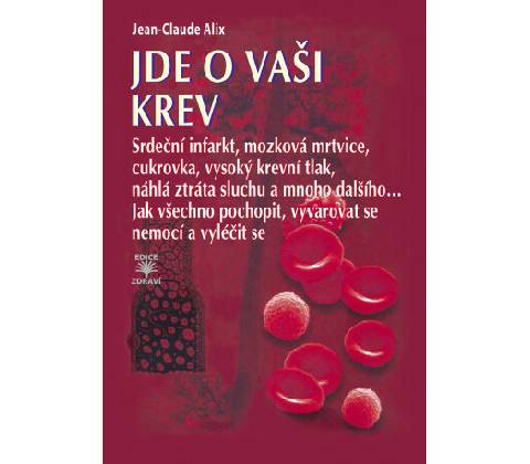 Jde o vaši krev