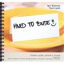 Hned to bude