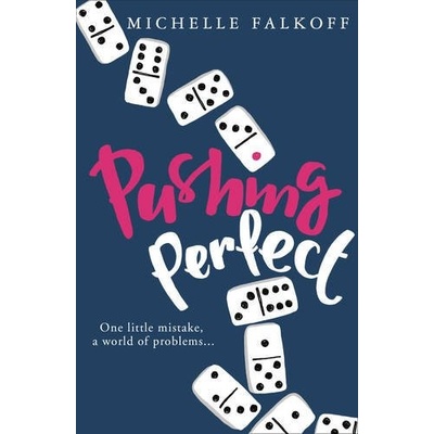 Pushing Perfect - Michelle Falkoff