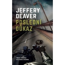 Poslední důkaz - Jeffery Deaver