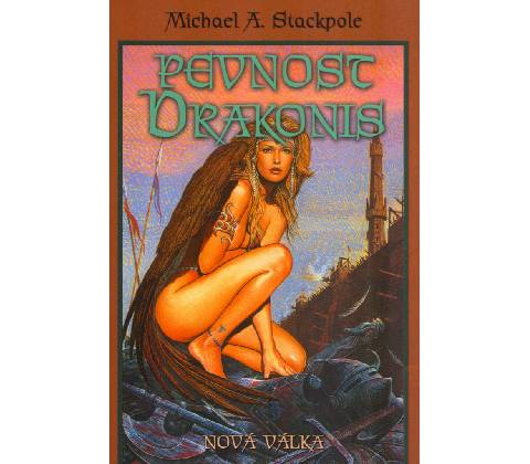 Pevnost Drakonis - Michael A. Stackpole