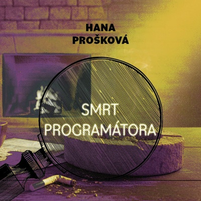 Smrt programátora - Prošková Hana - Hašek Gustav