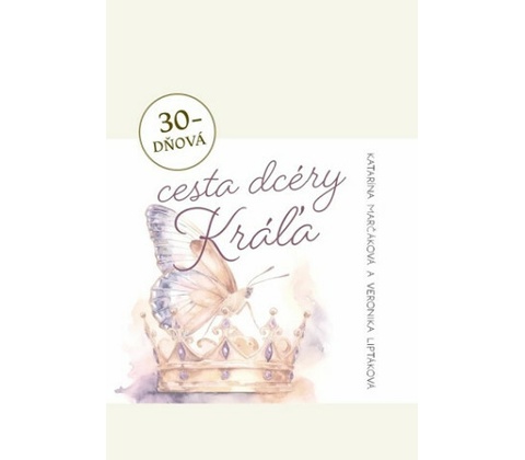 30-dňová cesta dcéry Kráľa
