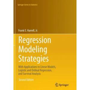 Regression Modeling Strategies | Frank Harrell (ISBN: 9783319330396)