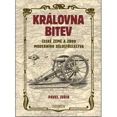 Královna bitev - České země a zrod moderního dělostřelectva