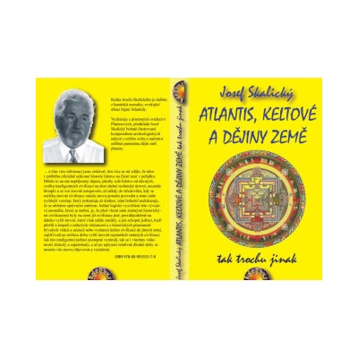 Atlantis, Keltové a dějiny země tak trochu jinak - Josef Skalický