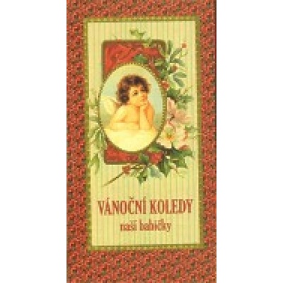 Vánoční koledy naší babičky - Klára Trnková