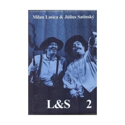 L&S – 2 - Milan Lasica, Július Satinský